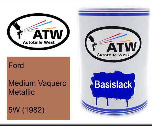 Ford, Medium Vaquero Metallic, 5W (1982): 500ml Lackdose, von ATW Autoteile West.